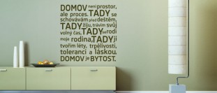 Samolepka na zeď s textem - Domov je bytost, polep na stěnu a nábytek