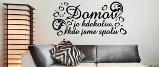 Nlepka na stnu domov kde jsme spolu, polep na stnu a nbytek